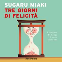 Produktbild: Tre giorni di felicit&agrave;