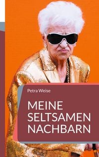 Produktbild: Meine seltsamen Nachbarn