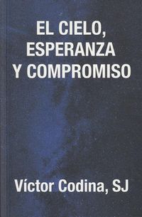 Produktbild: El cielo, esperanza y compromiso