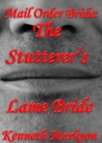 Produktbild: Mail Order Bride: The Stutterer's Lame Bride (Redeemed Western Historical Mail Order Brides, #14)