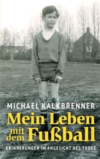 Produktbild: Mein Leben mit dem Fu&szlig;ball