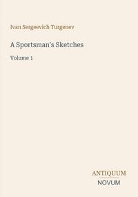 Produktbild: A Sportsman's Sketches