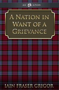 Produktbild: Nation in Want of a Grievance