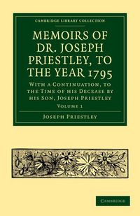 Produktbild: Memoirs of Dr. Joseph Priestley - Volume 1