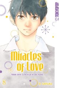 Bild vom Artikel Miracles of Love - Nimm dein Schicksal in die Hand 08 vom Autor Io Sakisaka