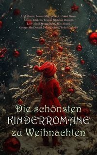 Produktbild: Die sch&ouml;nsten Kinderromane zu Weihnachten