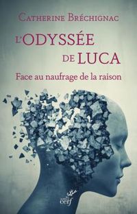 Produktbild: L'odyss&eacute;e de Luca : face au naufrage de la raison