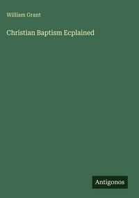 Produktbild: Christian Baptism Ecplained