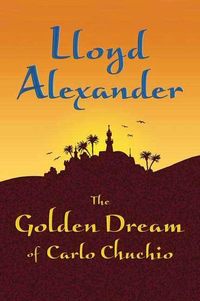 Produktbild: The Golden Dream of Carlo Chuchio
