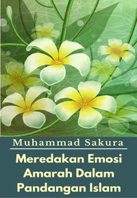 Produktbild: Meredakan Emosi Amarah Dalam Pandangan Islam