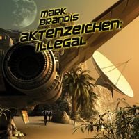 Produktbild: 15: Aktenzeichen: Illegal