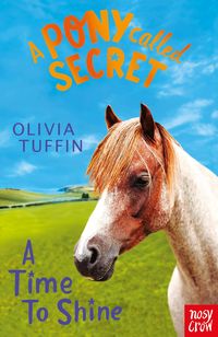 Produktbild: A Pony Called Secret: A Time To Shine