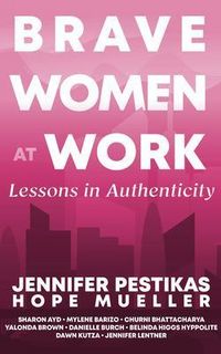 Produktbild: Brave Women at Work Lessons in Authenticity