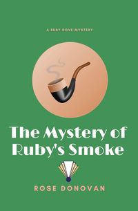 Produktbild: The Mystery of Ruby's Smoke (Large Print)
