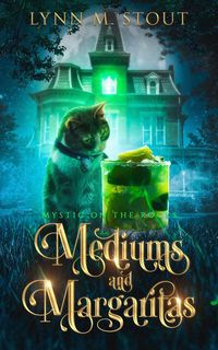 Produktbild: Mediums and Margaritas (Mystic on the Rocks, #2)