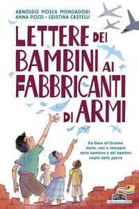 Produktbild: Lettere dei bambini ai fabbricanti di armi