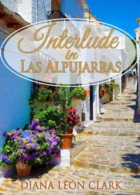 Produktbild: Interlude in Las Alpujarras (Se&ntilde;or Series, #1)