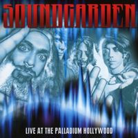 Bild vom Artikel Soundgarden: Live At The Palladium Hollywood Ca vom Autor Soundgarden