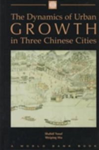 Produktbild: Dynamics Of Urban Growth in Three Chinese Cities