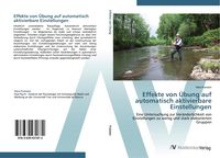 Produktbild: Effekte von &Uuml;bung auf automatisch aktivierbare Einstellungen