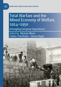 Produktbild: Total Warfare and the Mixed Economy of Welfare, 1914&ndash;1950