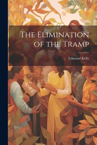 Produktbild: The Elimination of the Tramp