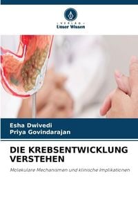Produktbild: DIE KREBSENTWICKLUNG VERSTEHEN