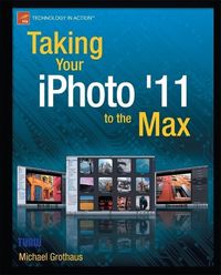 Produktbild: Taking Your iPhoto '11 to the Max