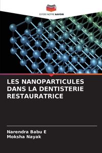 Produktbild: Les Nanoparticules Dans La Dentisterie Restauratrice