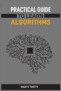 Produktbild: Practical Guide To Learn Algorithms