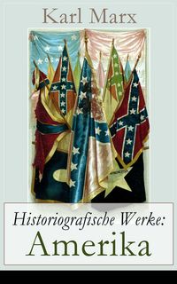 Produktbild: Historiografische Werke: Amerika