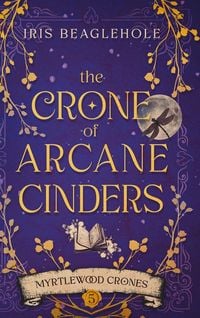 Produktbild: The Crone of Arcane Cinders