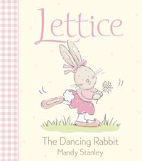 Produktbild: Stanley, M: Lettice The Dancing Rabbit