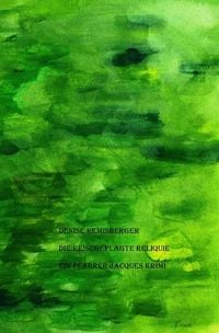 Produktbild: Die reisegeplagte Reliquie