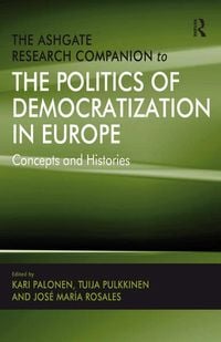 Produktbild: The Ashgate Research Companion to the Politics of Democratization in Europe