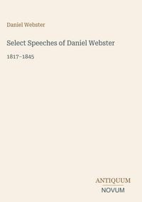 Produktbild: Select Speeches of Daniel Webster