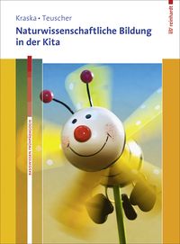 Produktbild: Naturwissenschaftliche Bildung in der Kita