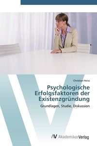 Produktbild: Psychologische Erfolgsfaktoren der Existenzgr&uuml;ndung