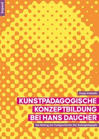 Produktbild: Kunstp&auml;dagogische Konzeptbildung bei Hans Daucher