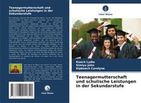 Produktbild: Teenagermutterschaft und schulische Leistungen in der Sekundarstufe