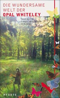 Produktbild: Die wundersame Welt der Opal Whiteley