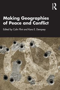 Produktbild: Making Geographies of Peace and Conflict