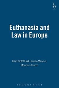 Produktbild: Euthanasia and Law in Europe