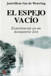 Produktbild: Espejo vac&iacute;o, el : experiencias en un monasterio Zen