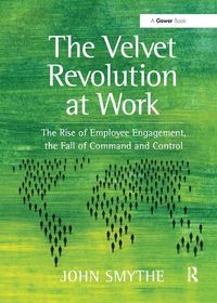Produktbild: Smythe, J: The Velvet Revolution at Work