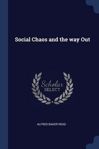 Produktbild: Social Chaos and the way Out