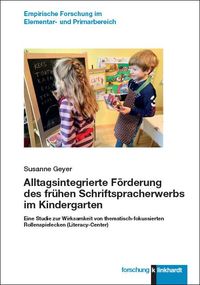 Bild vom Artikel Alltagsintegrierte Förderung des frühen Schriftspracherwerbs im Kindergarten vom Autor Susanne Geyer