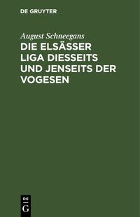 Produktbild: Die Els&auml;sser Liga diesseits und jenseits der Vogesen