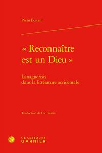 Produktbild: Reconnaitre est un Dieu: l Anagnorisis Dans la Litterature Occidental