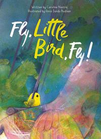 Produktbild: Fly, Little Bird, Fly